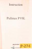 Pullmax-Pullmax P9, P9-D Duplictor, Instructions and Parts Lists Manual-P9-04